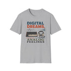 Digital Dreams Analog Feelingsl T-Shirt