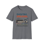 Digital Dreams Analog Feelingsl T-Shirt