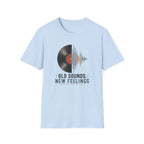 Old Sounds New Feelings T-Shirt