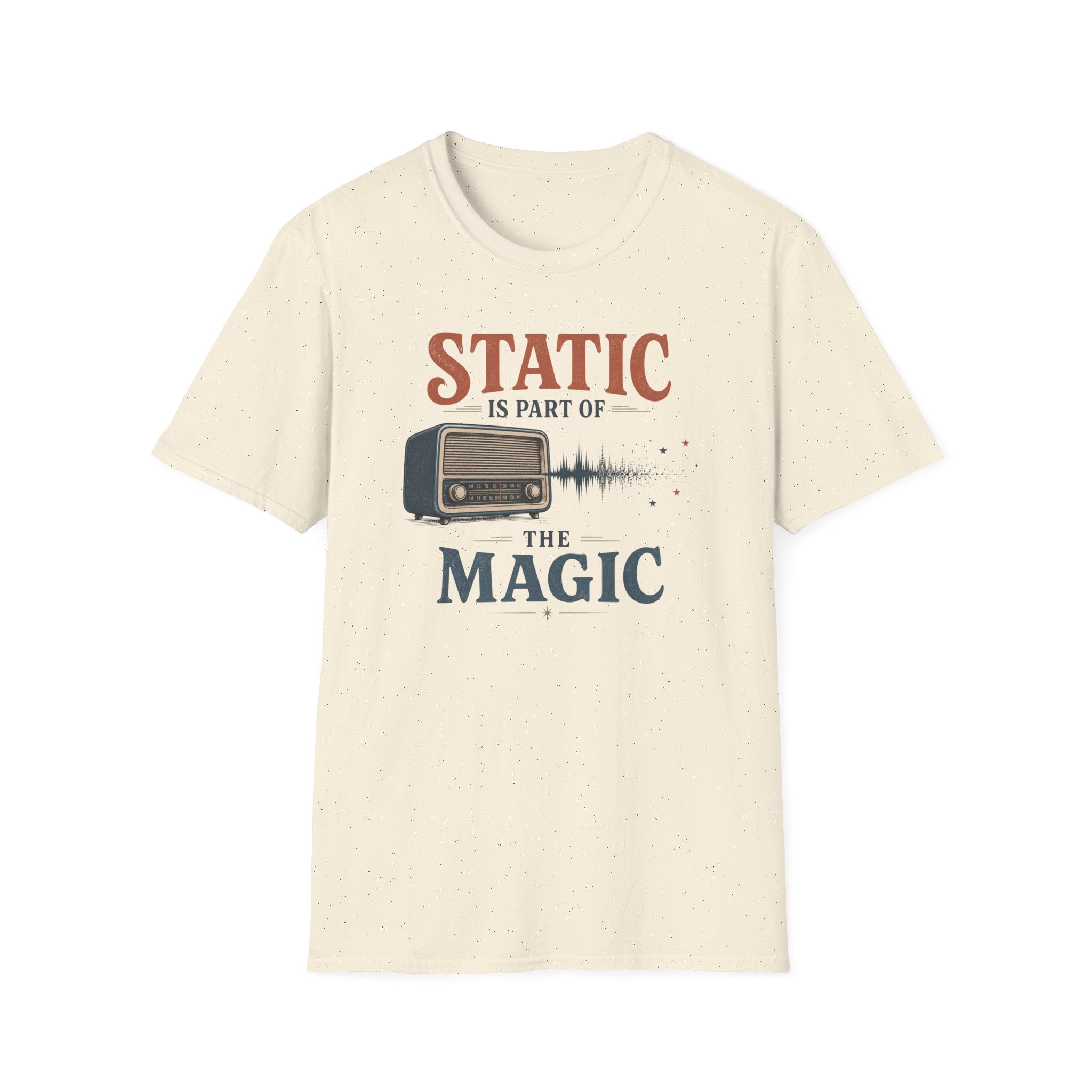 Static Is Part Of The Magic T-Shirt