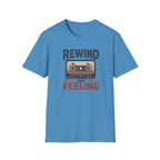 Rewind The Feeling T-Shirt