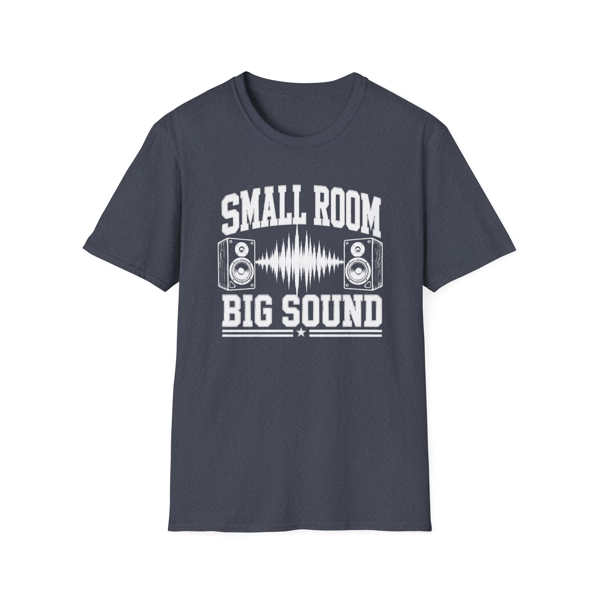 Small Room, Big Sound T-Shirt