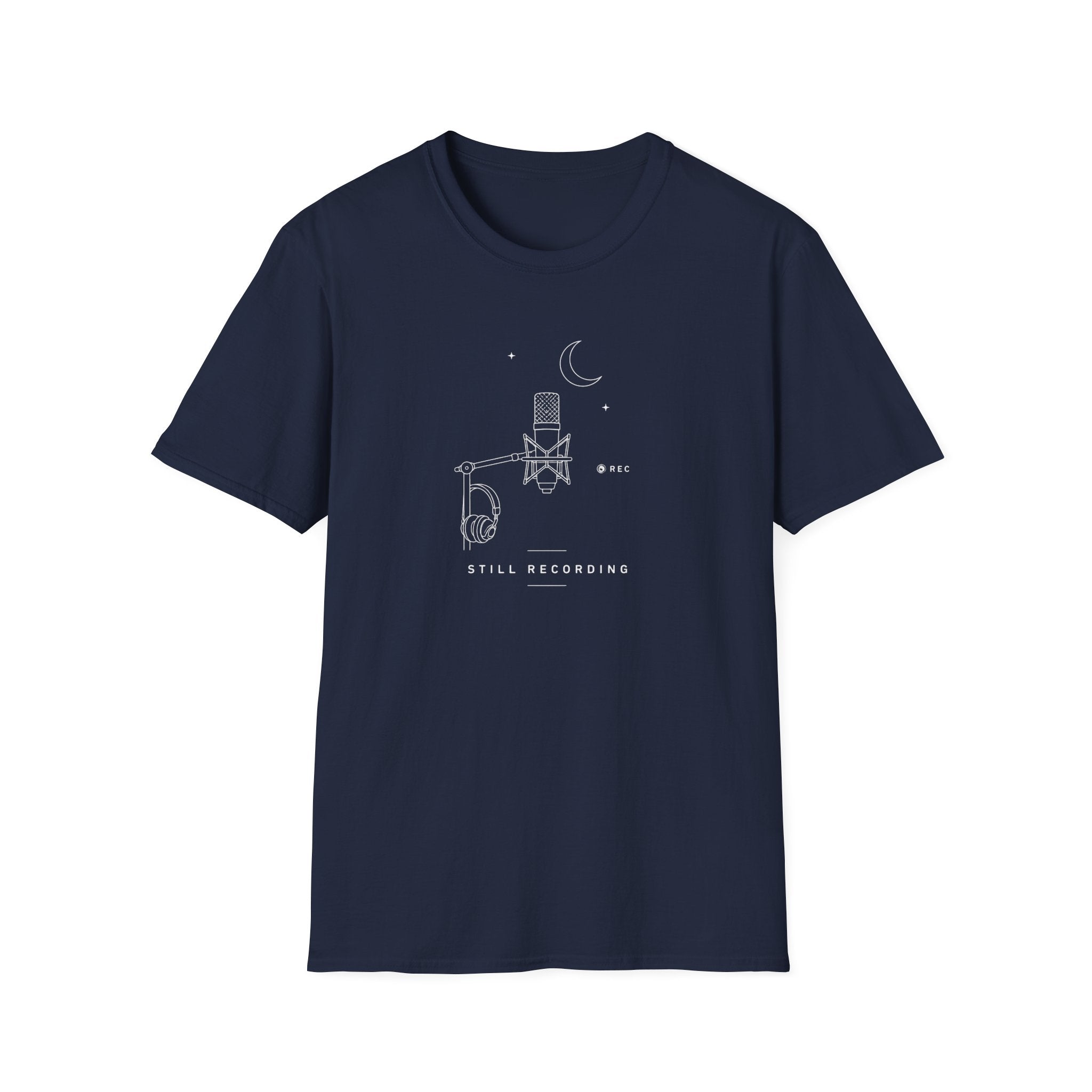 Still Recording T-Shirt