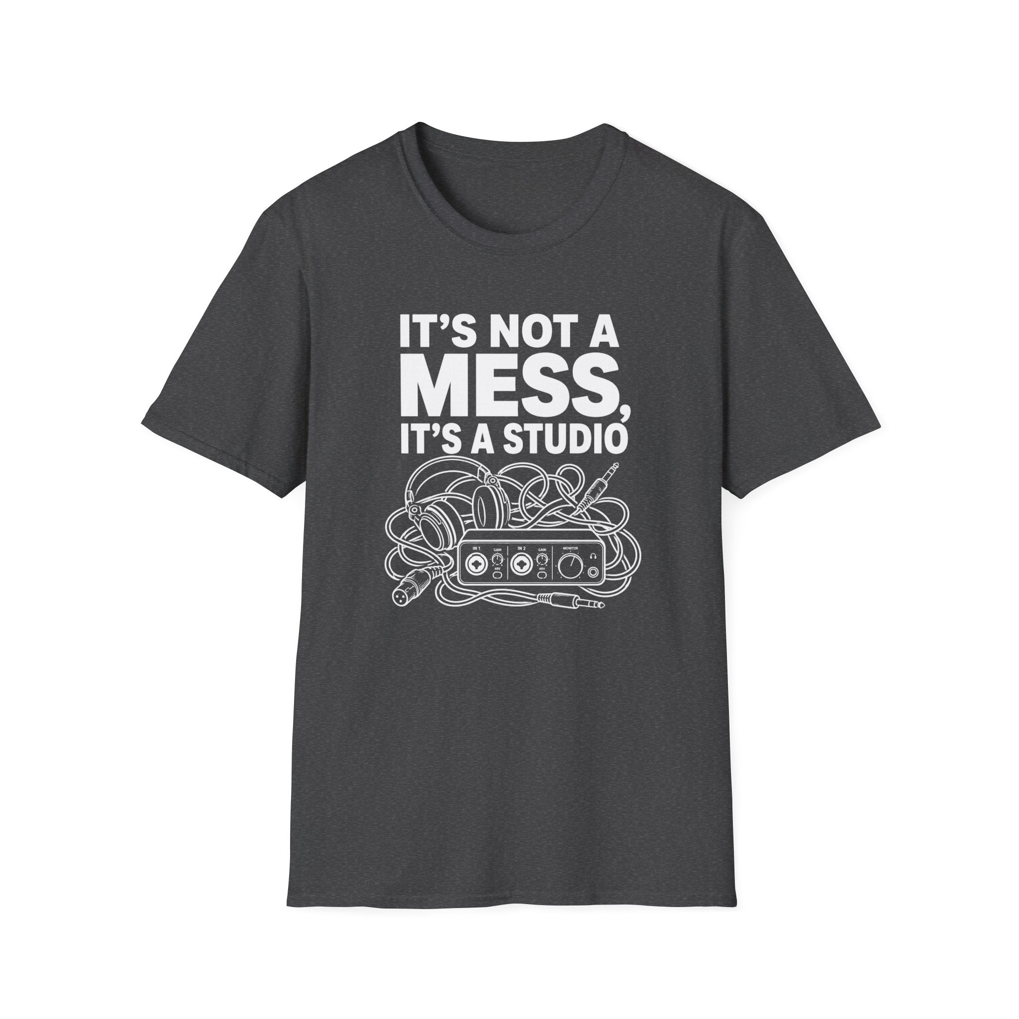 It’s Not A Mess It’s A Studio T-Shirt