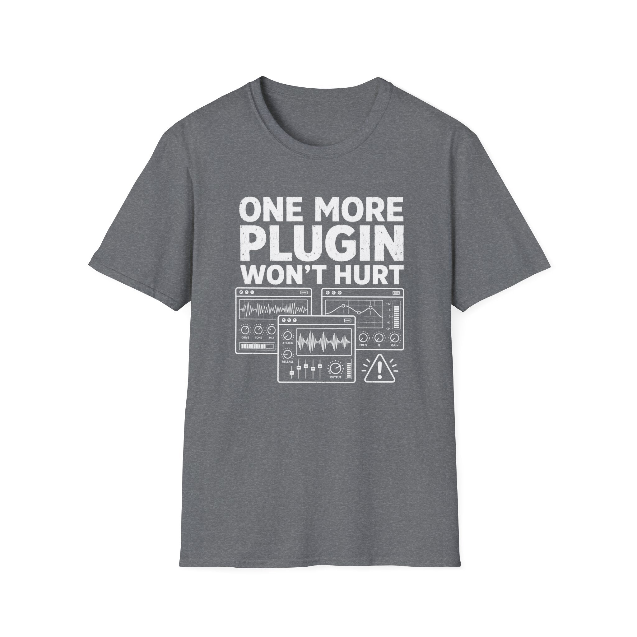 One More Plugin Won’t Hurt T-Shirt