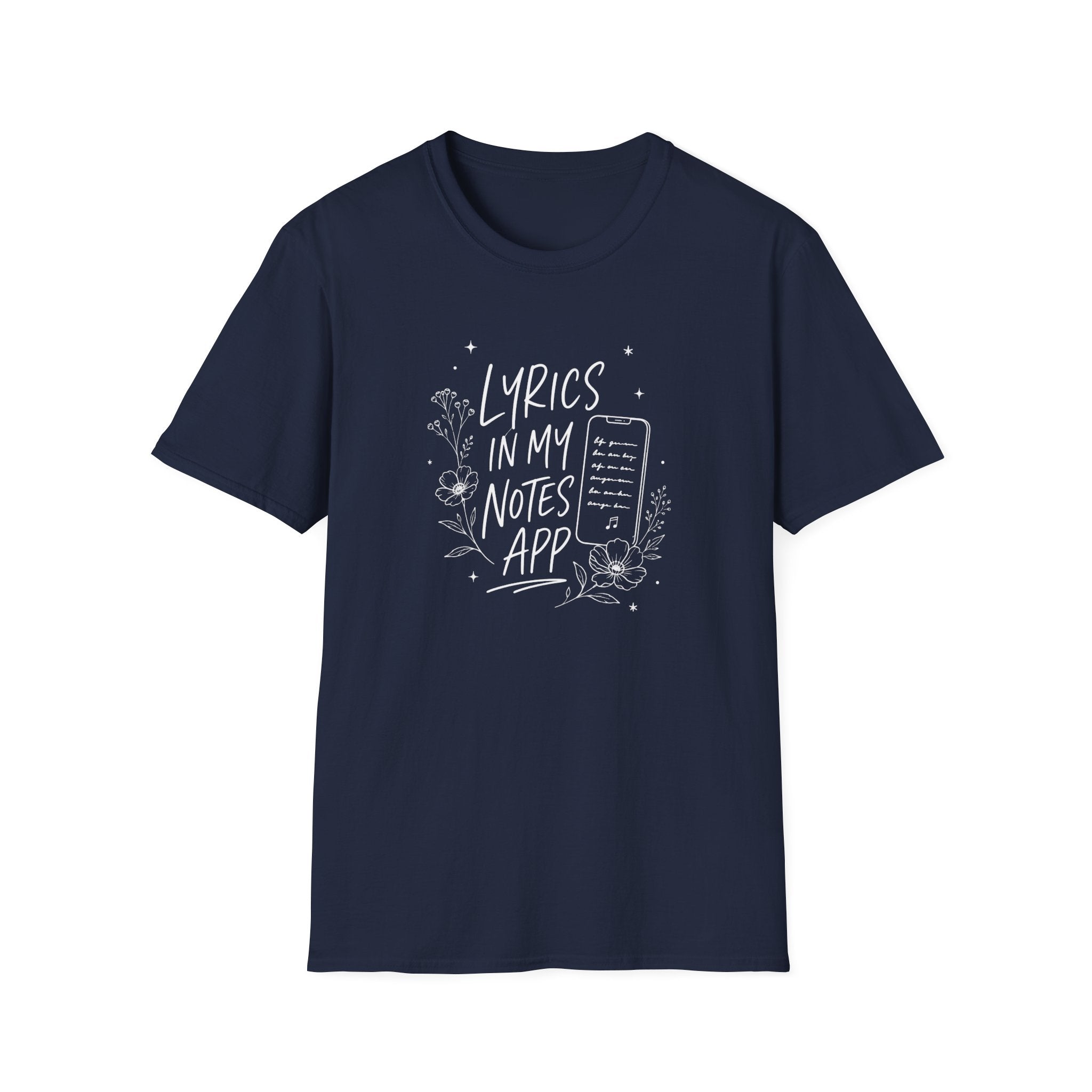Lyrics In My Notes App T-Shirt