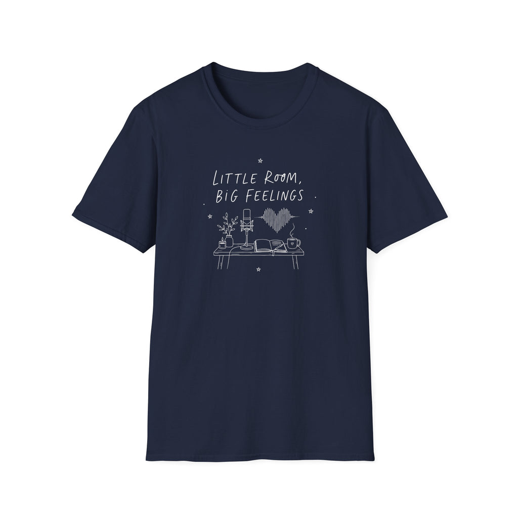 Little Room Big Feelings T-Shirt