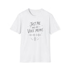 Just Me and My Voice Memos T-Shirt