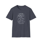 Making Magic In My Little Studio T-Shirt