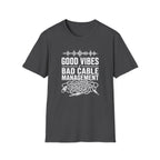 Good Vibes Bad Cable Management T-Shirt