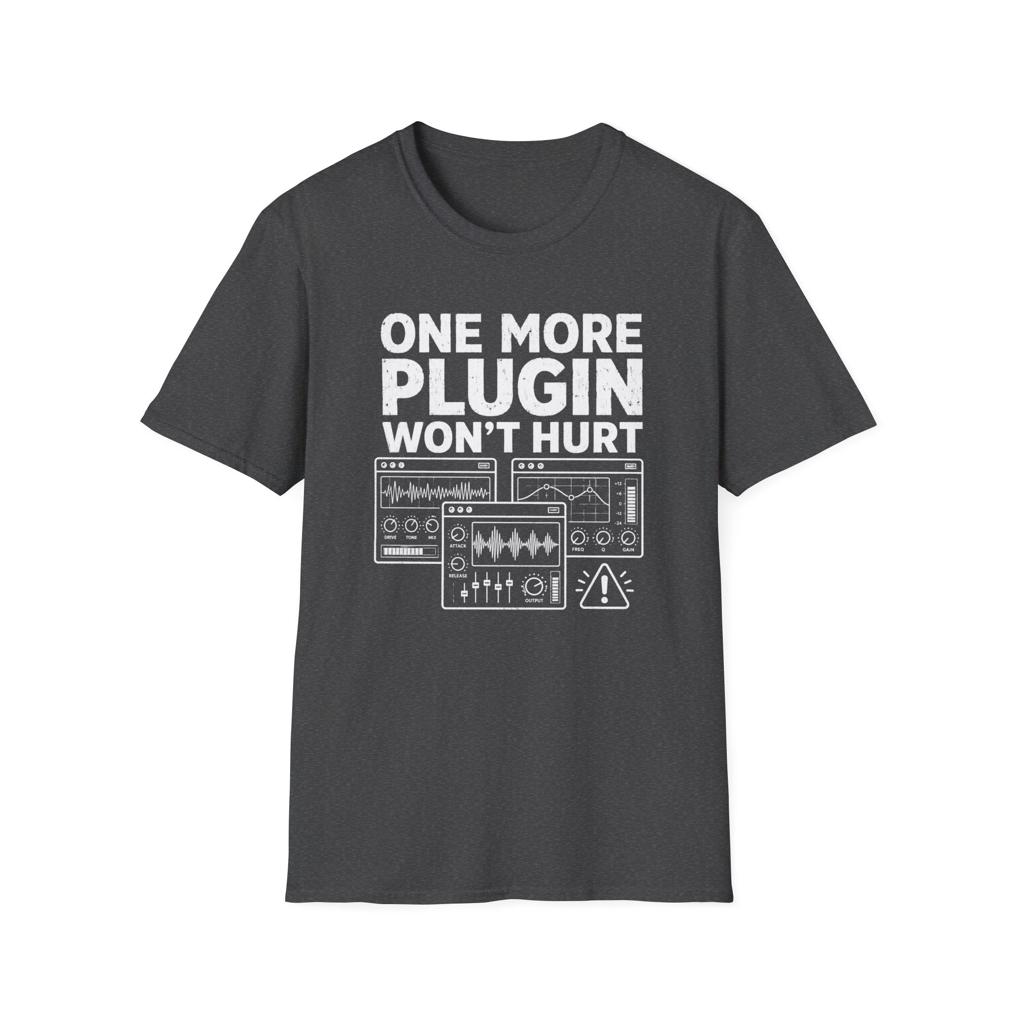 One More Plugin Won’t Hurt T-Shirt