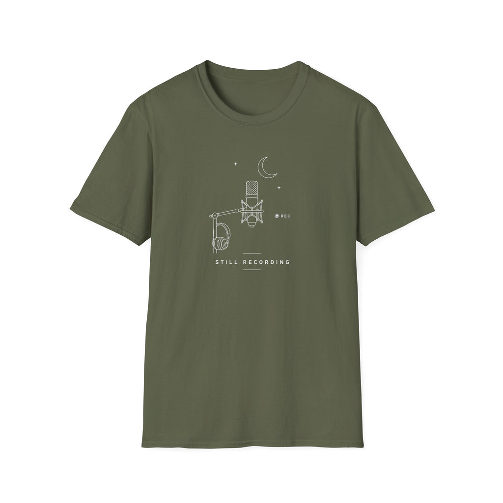 Still Recording T-Shirt