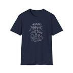 Making Magic In My Little Studio T-Shirt