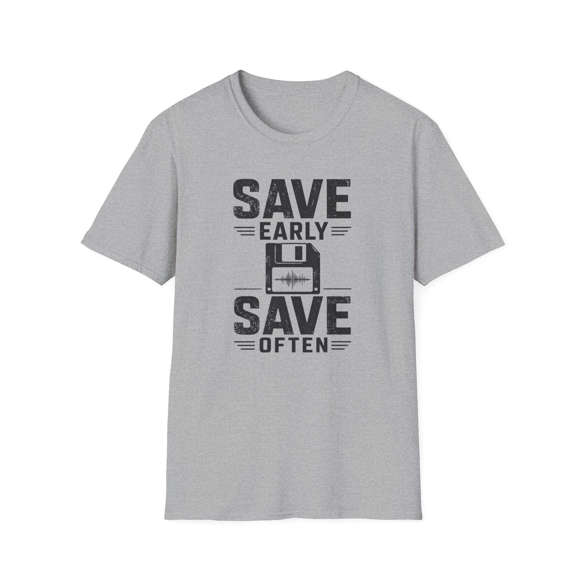 Save Early, Save Often T-Shirt