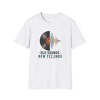 Old Sounds New Feelings T-Shirt