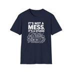 It’s Not A Mess It’s A Studio T-Shirt