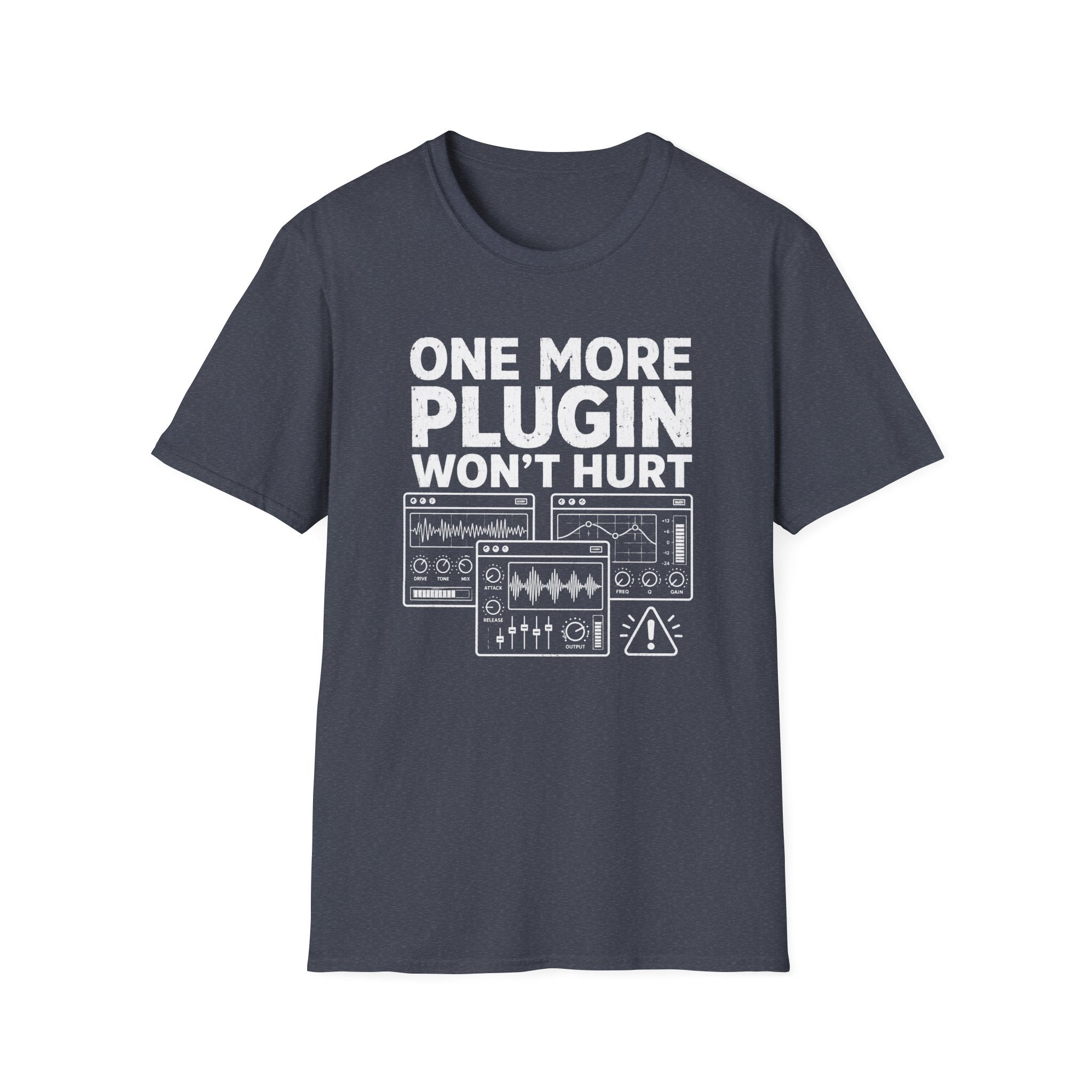 One More Plugin Won’t Hurt T-Shirt