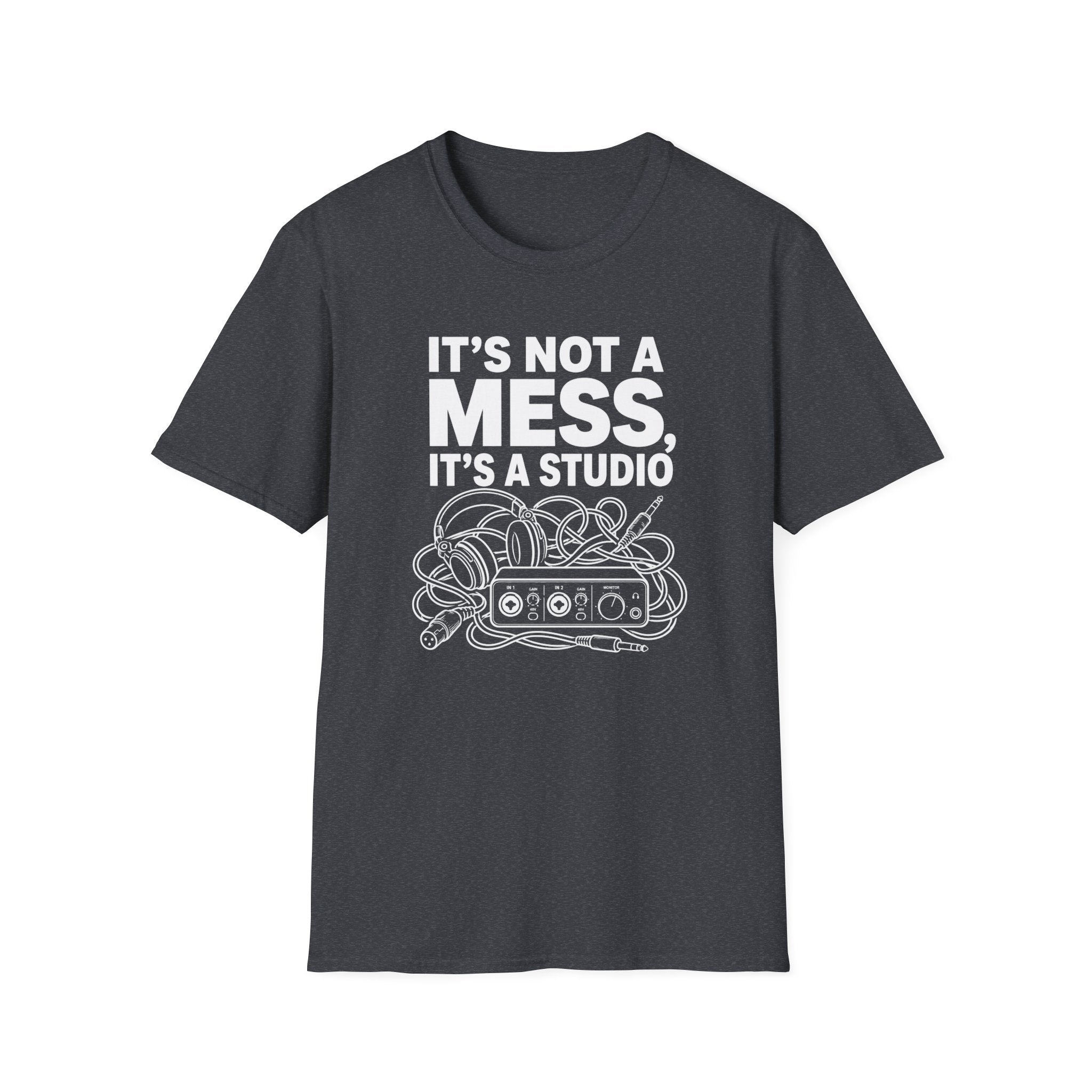 It’s Not A Mess It’s A Studio T-Shirt