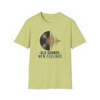 Old Sounds New Feelings T-Shirt
