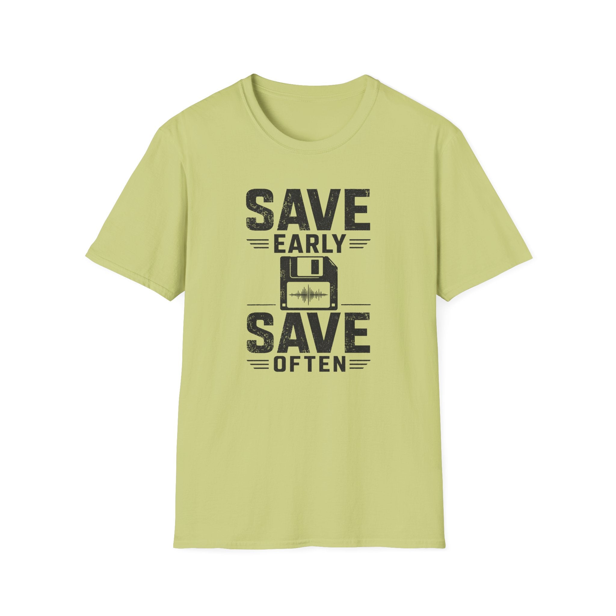 Save Early, Save Often T-Shirt