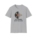 Old Sounds New Feelings T-Shirt