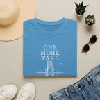 One More Take T-Shirt
