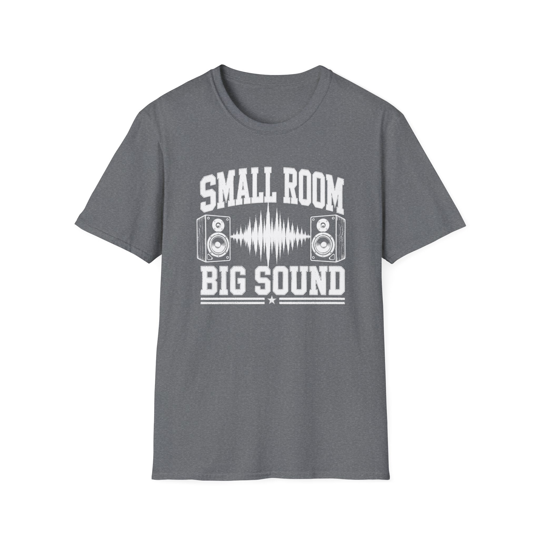 Small Room, Big Sound T-Shirt