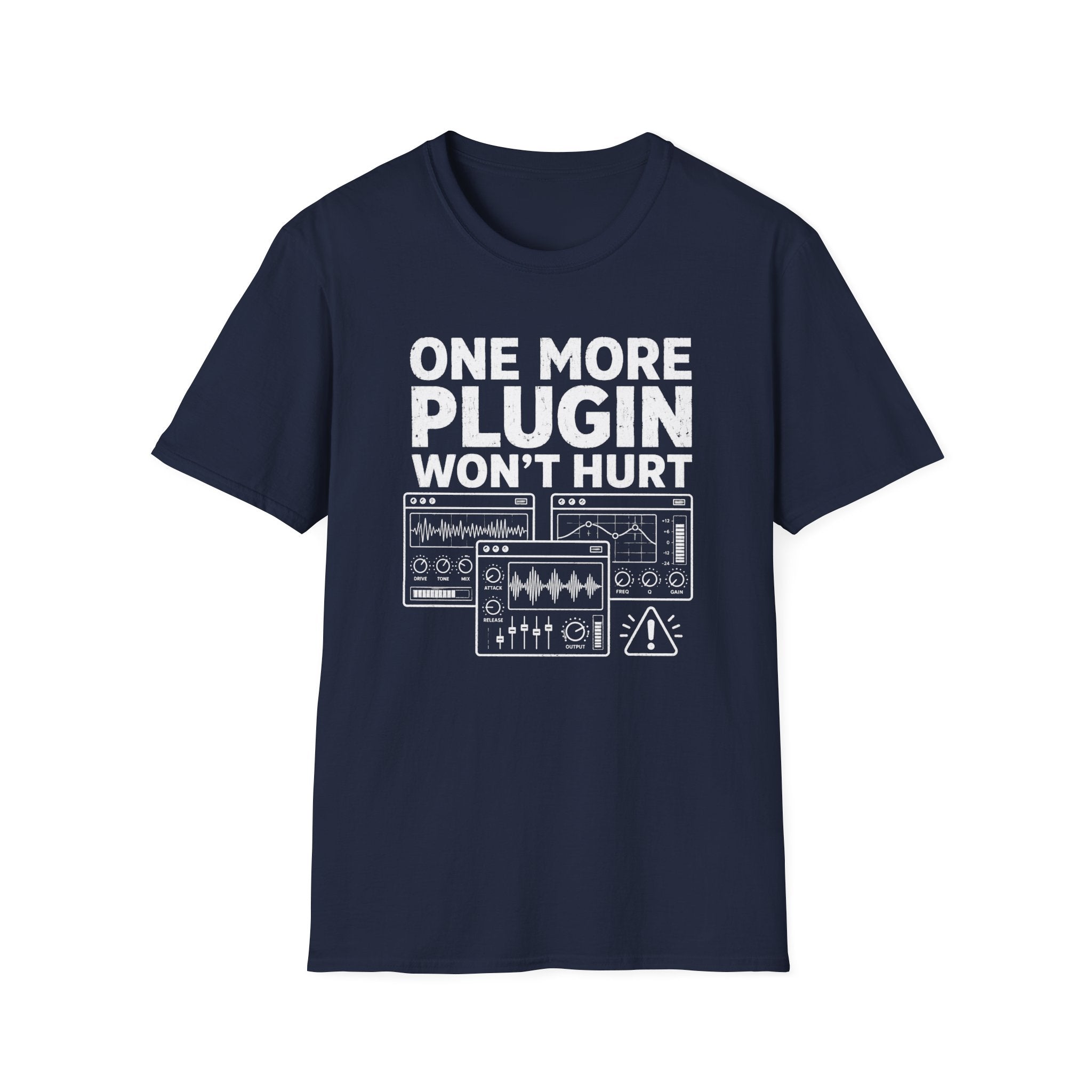 One More Plugin Won’t Hurt T-Shirt