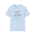Just Me and My Voice Memos T-Shirt