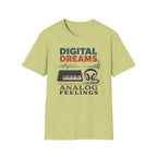 Digital Dreams Analog Feelingsl T-Shirt