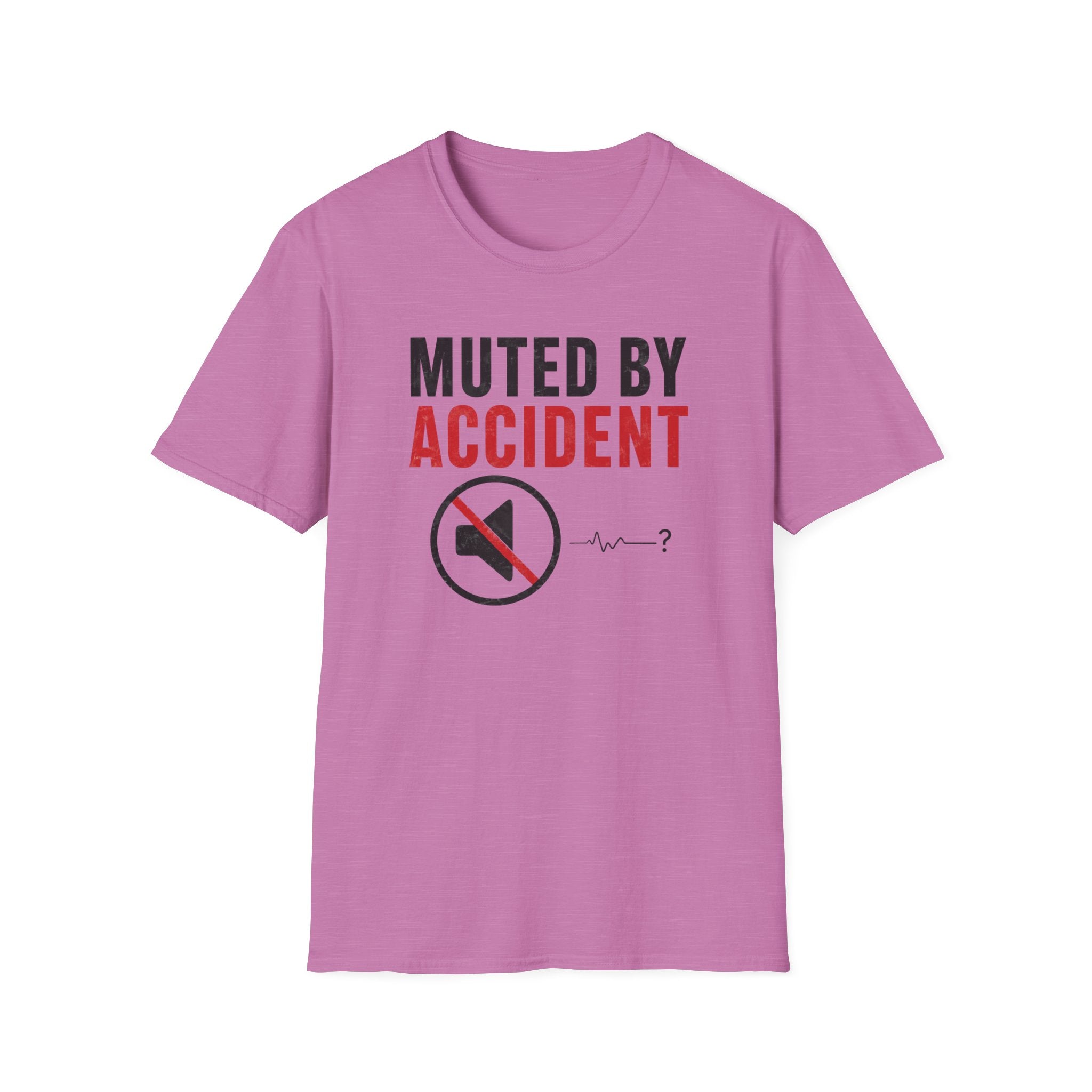 Muted By Accident T-Shirt
