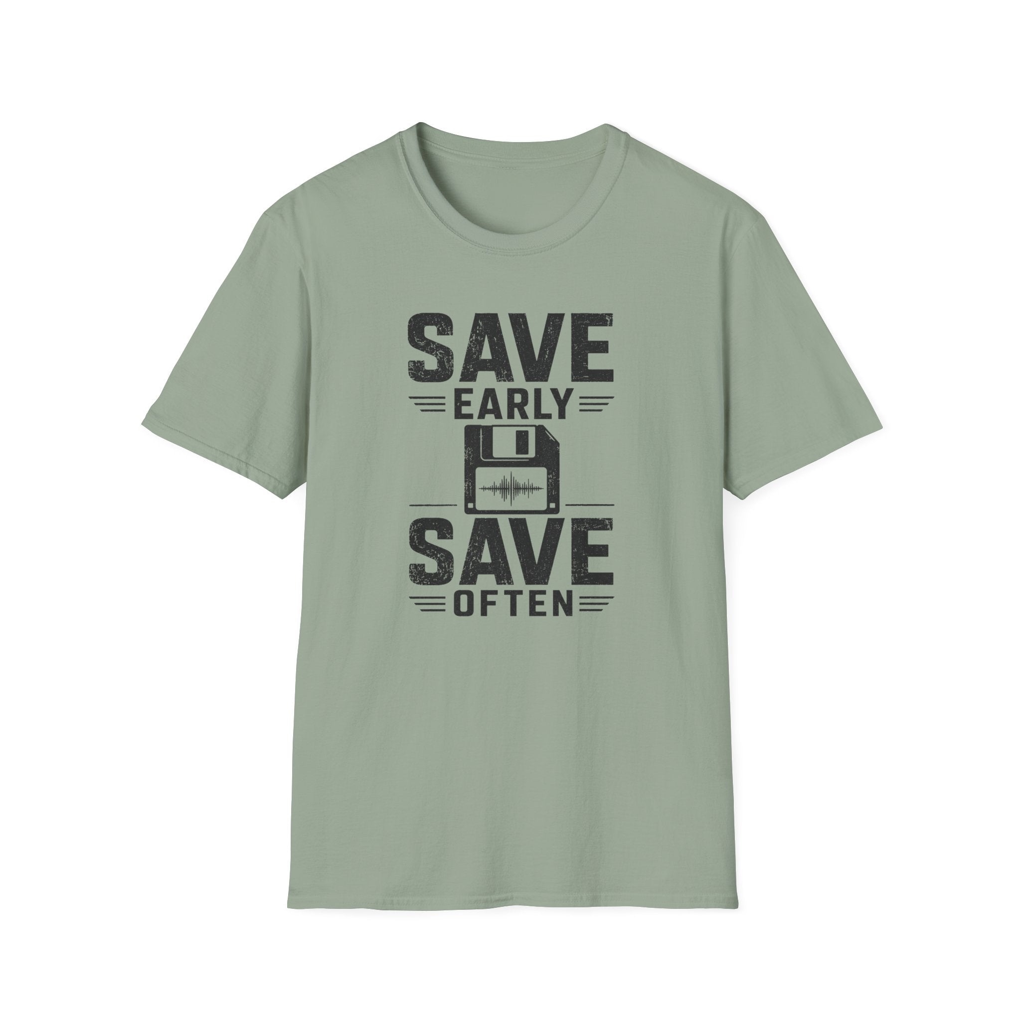 Save Early, Save Often T-Shirt