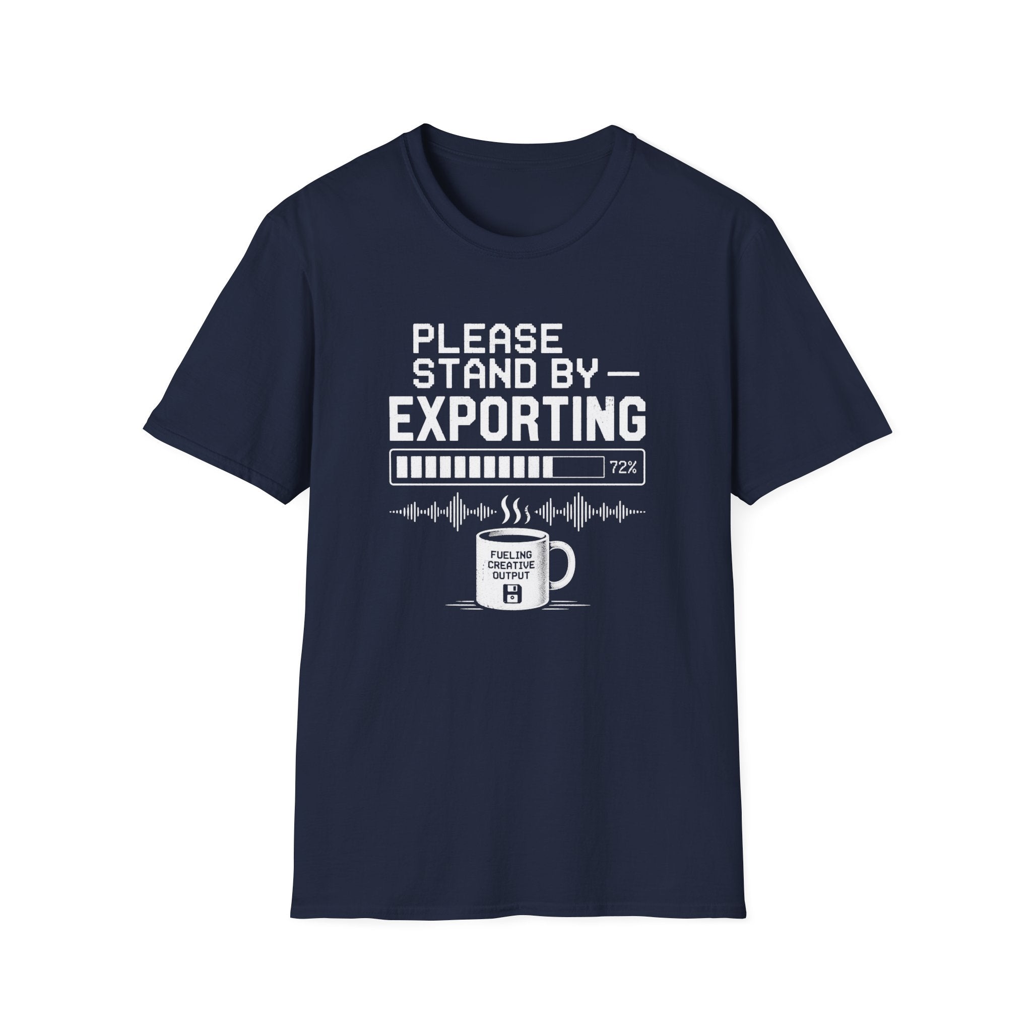 Please Stand By… Exporting T-Shirt