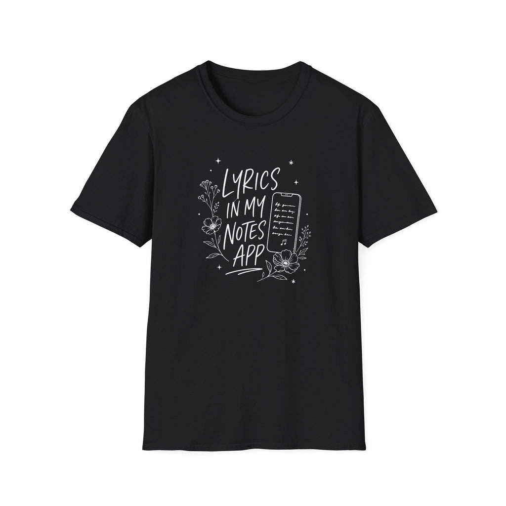Lyrics In My Notes App T-Shirt