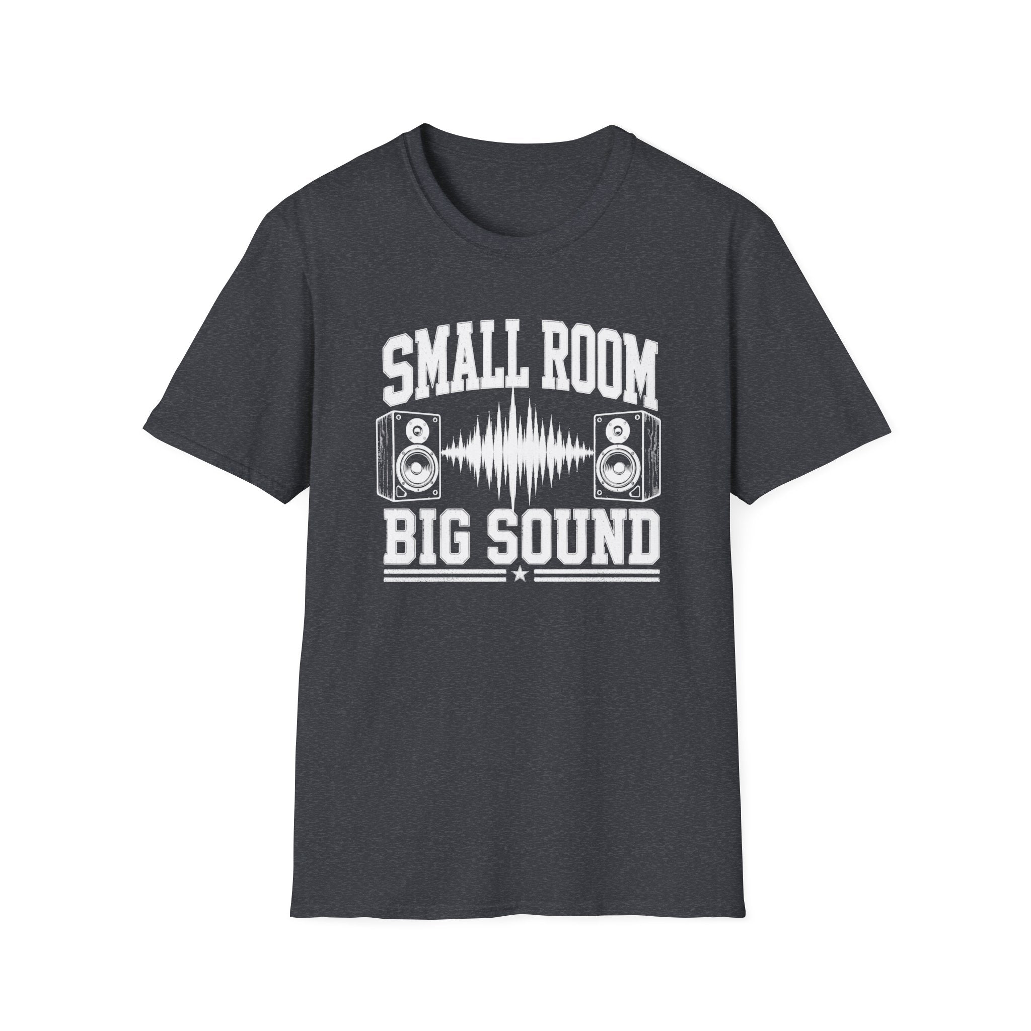 Small Room, Big Sound T-Shirt