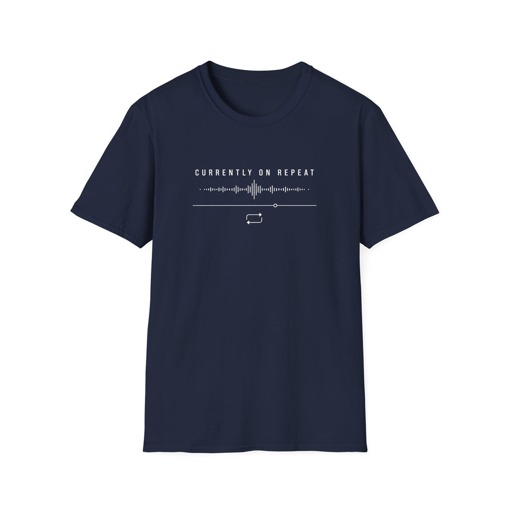 Currently On Repeat T-Shirt