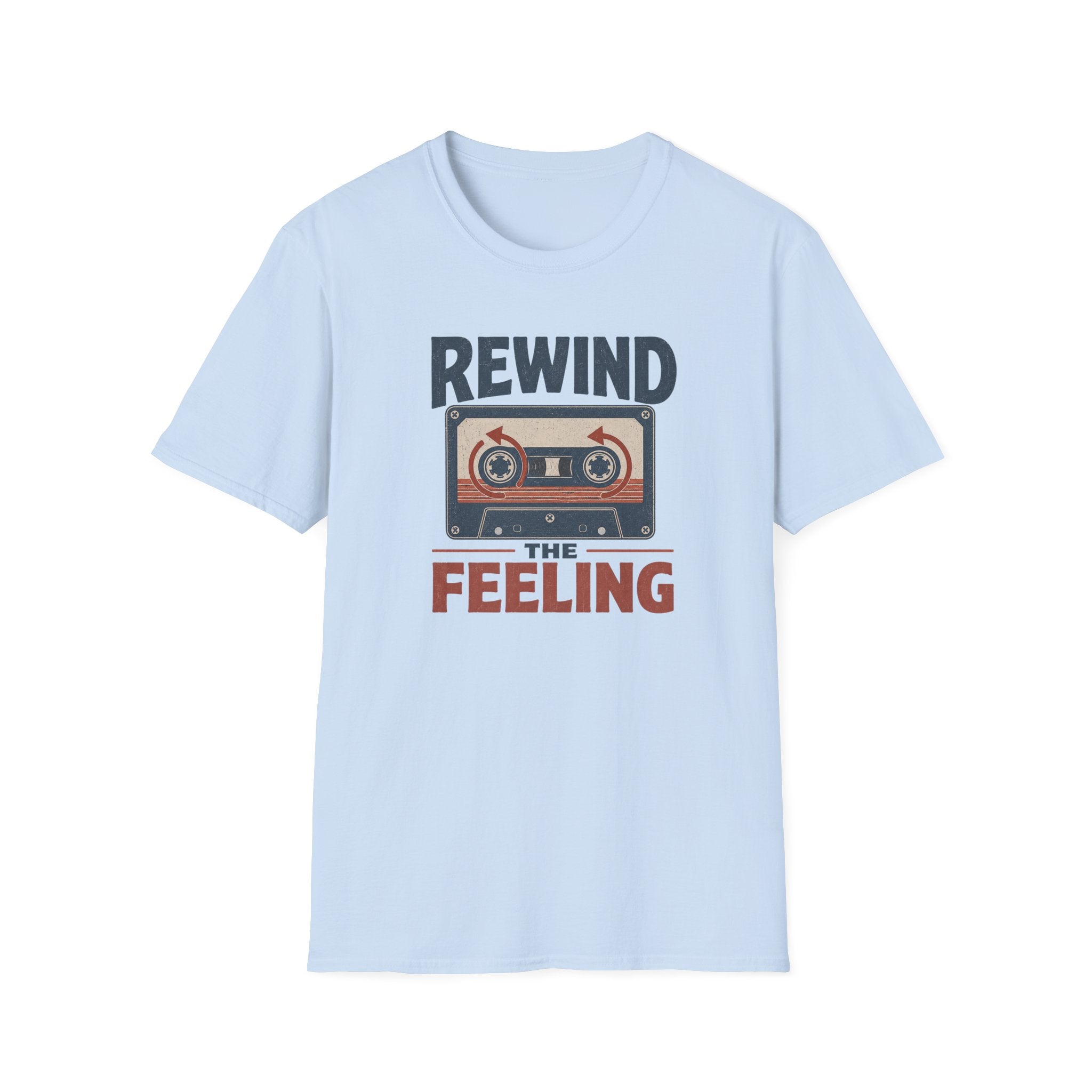 Rewind The Feeling T-Shirt