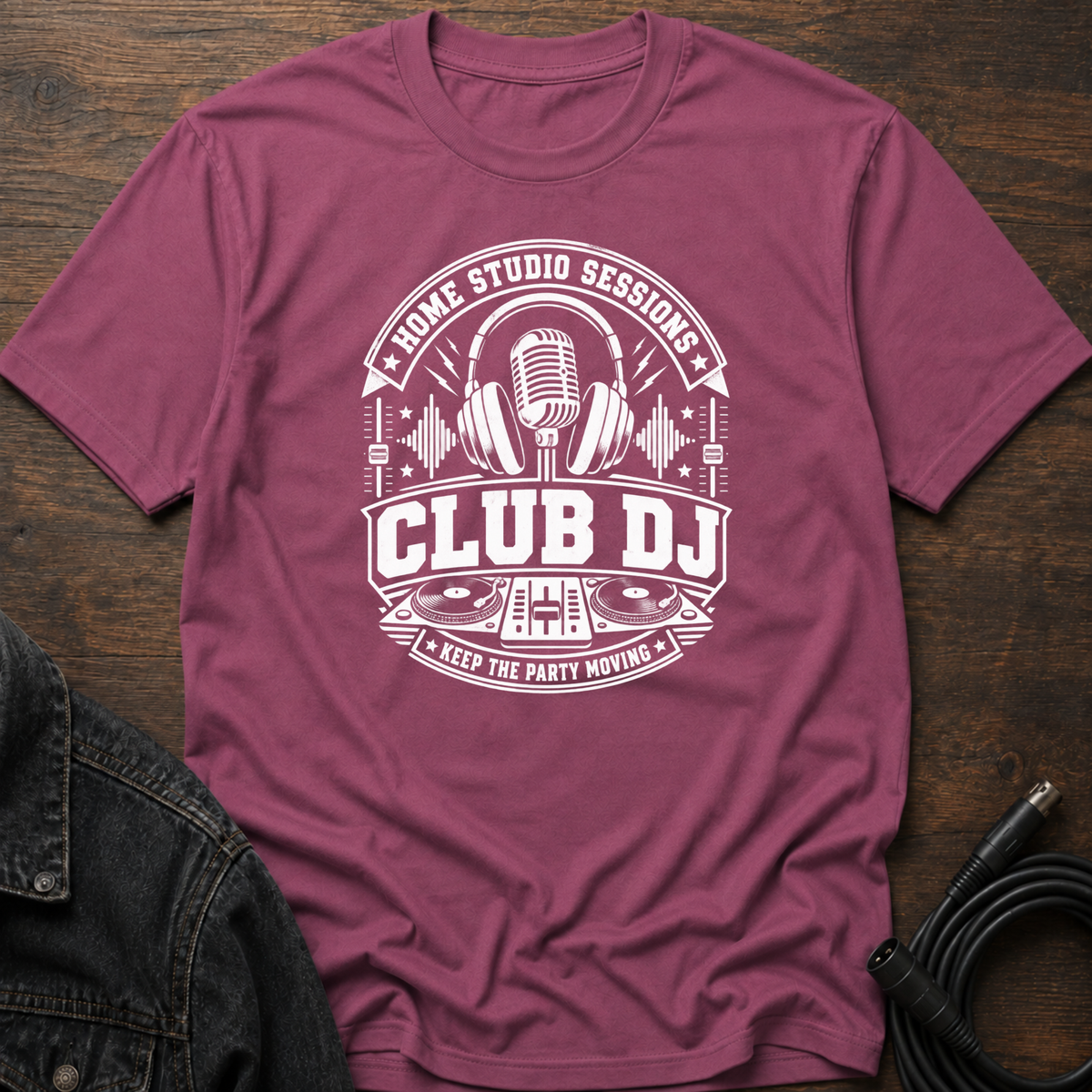 Home Studio Sessions-Club DJ T-Shirt