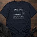 Making Songs Healing Slowly T-Shirt