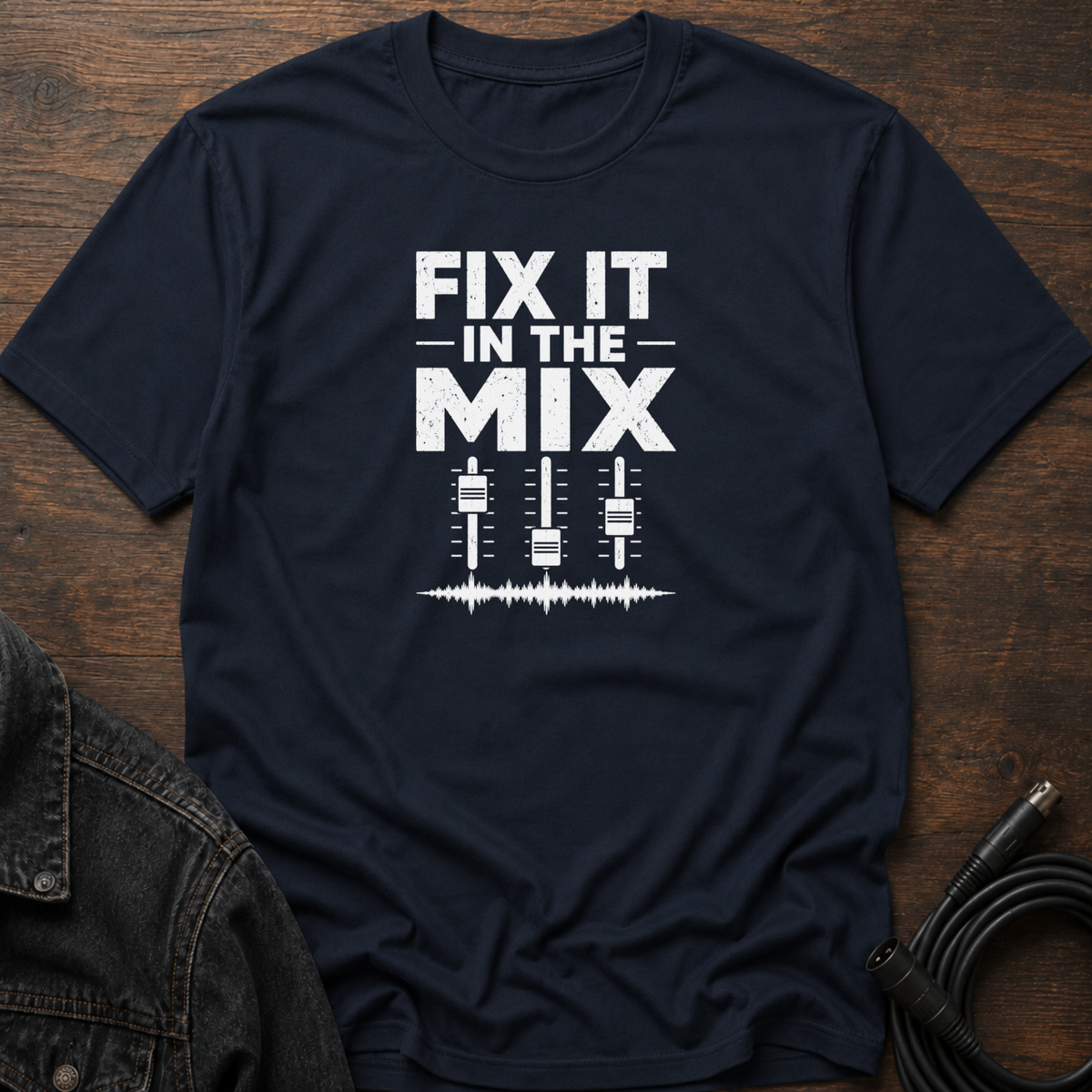 Fix It In The Mix T-Shirt